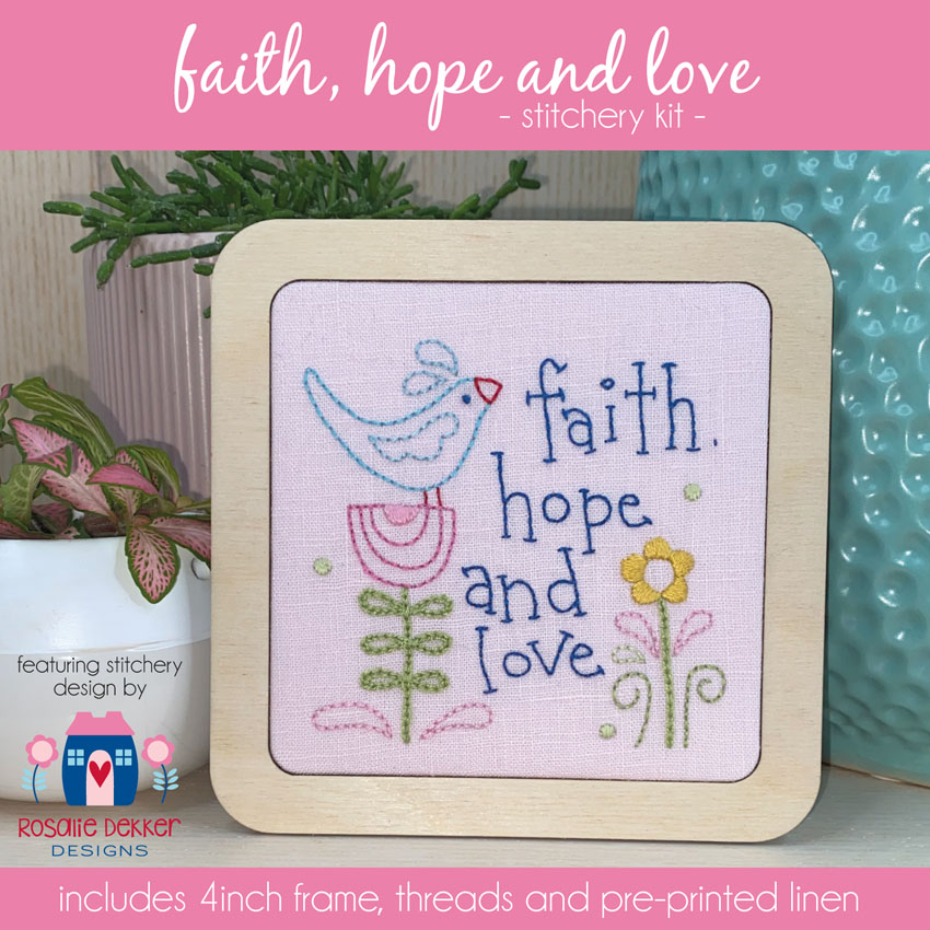 Faith, Hope & Love - Stitchery Kit