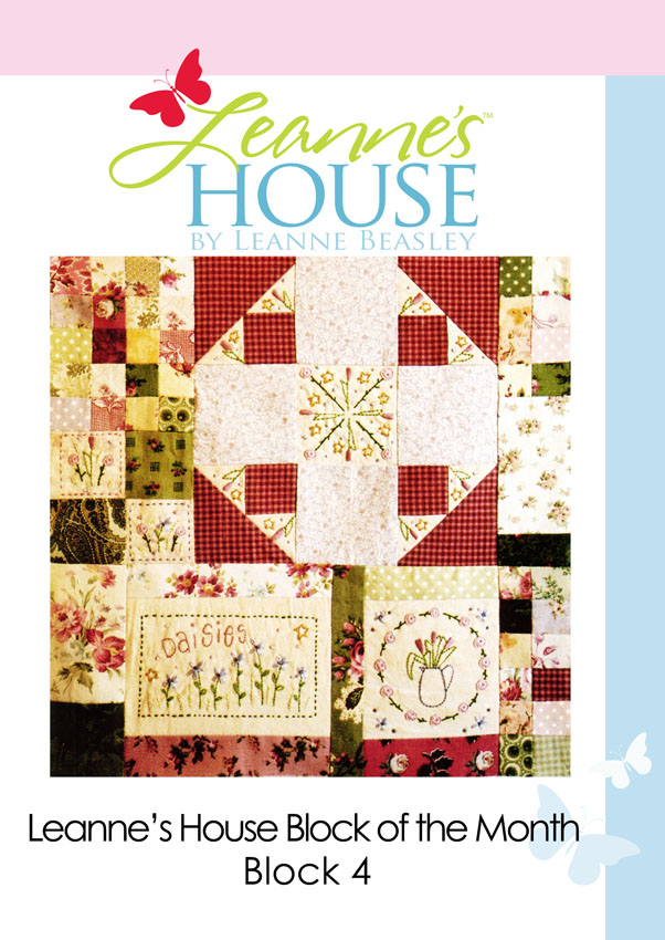 Leanne's House Block of The Month - Block 4